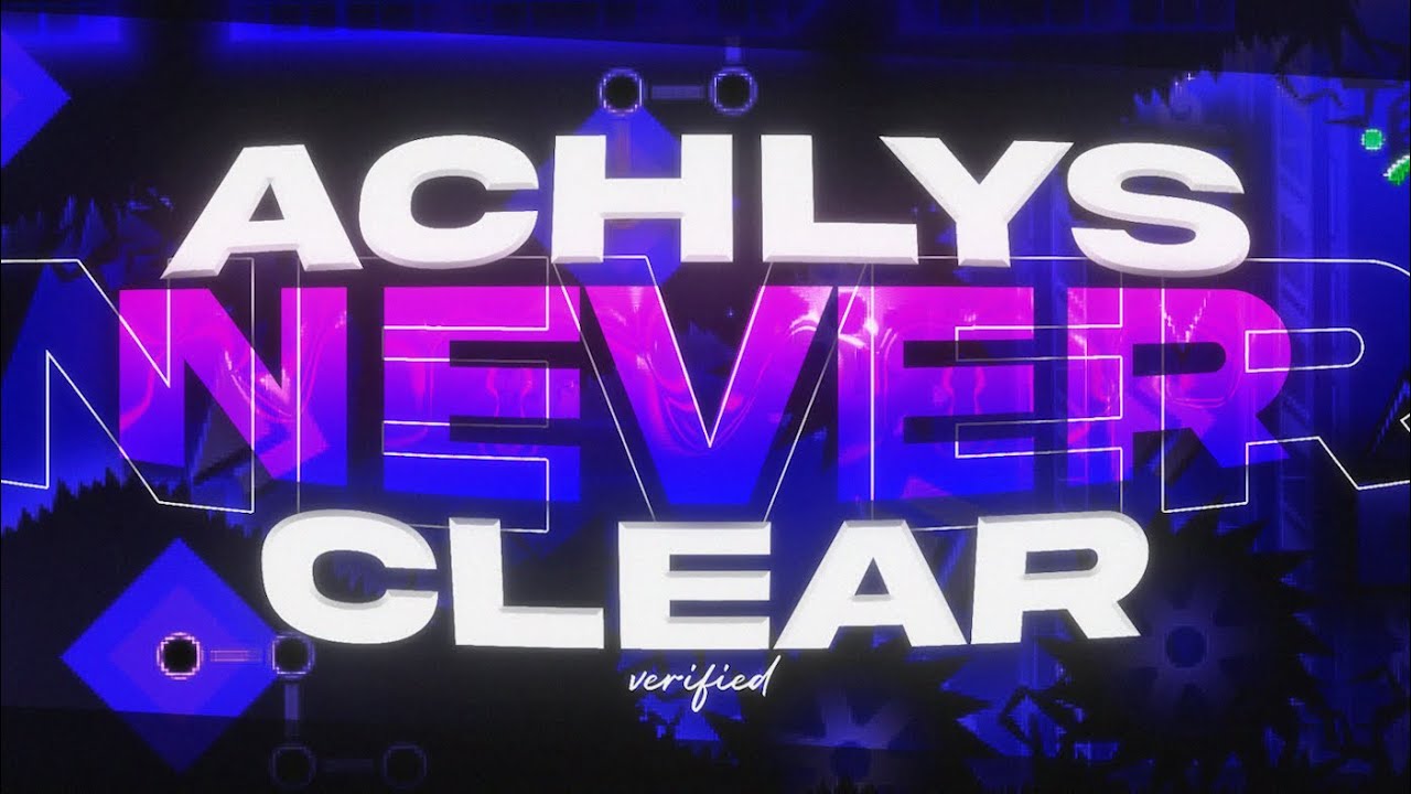 [VERIFIED] Achlys Never Clear by CrimsonCraft (Top 220 Extreme Demon) (Geometry Dash)