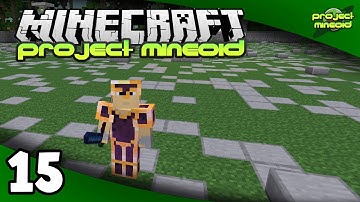 Project Mineoid (Minecraft Modded SMP) - Ep. 15: This Presents a Problem