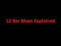 12 bar blues explained