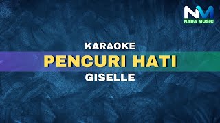 Giselle - Pencuri Hati (Karaoke Version)