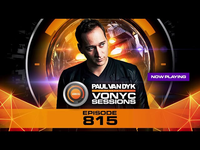 Paul van Dyk - VONYC Sessions Episode 815
