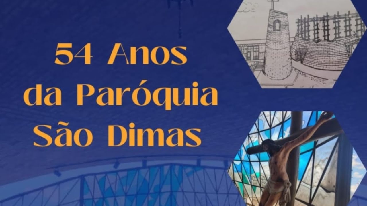 par-quia-s-o-dimas-54-anos-youtube