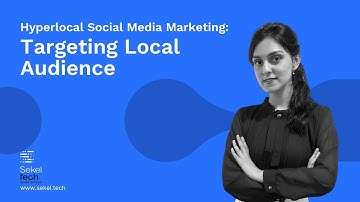 Hyperlocal Social Media Marketing: Targeting Local Audience