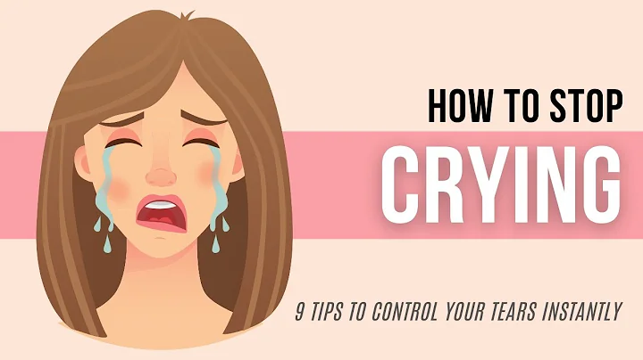 How to Stop Crying and Control Your Tears Instantly: 9 Powerful Tips to Manage Your Emotions
