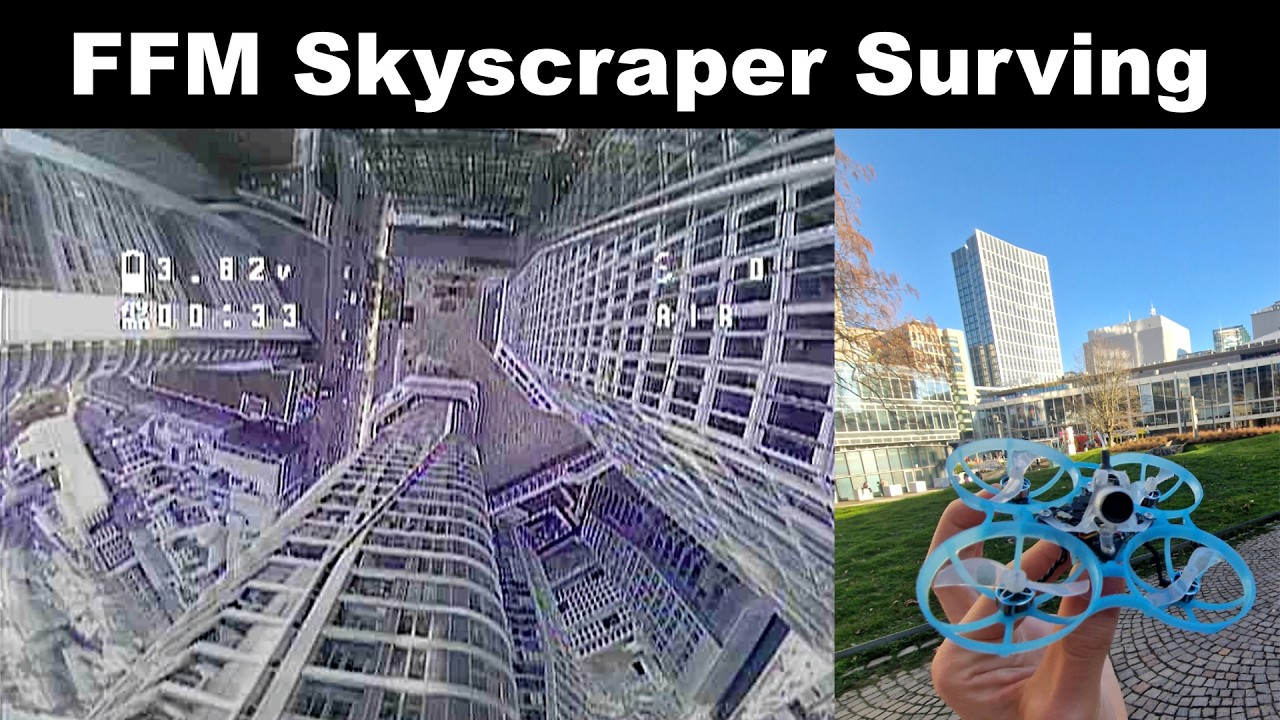 Skyscraper Surfing Whoop FPV