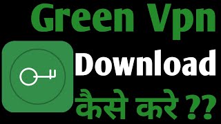 How To Download Green Vpn App | Green Vpn screenshot 1