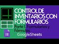 Control de Inventarios con Sheets y Forms - Parte 1 - Creando y vinculando los formularios