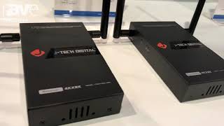InfoComm 2018: J-Tech Digital Features Its JTECH-WEX-4K60 Wireless 4K@60Hz 1x1 HDMI Extender Wealth