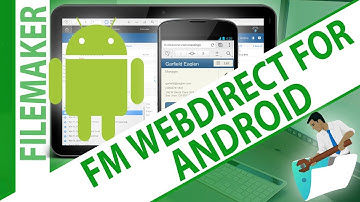 WebDirect - Android Client for FileMaker - Try FileMaker Video Series - FMTraining.TV