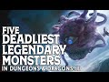 Five Deadliest Legendary Monsters in Dungeons & Dragons 5e