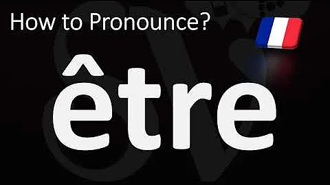 How to Pronounce être? | How to Say TO BE in French?