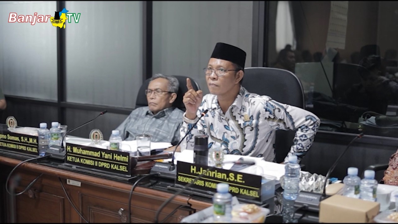 KOMISI II DPRD KALSEL SOROTI PENURUNAN ANGGARAN MITRA KERJA
