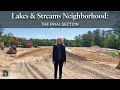 Lakes &amp; Streams Neighborhood: Final Section