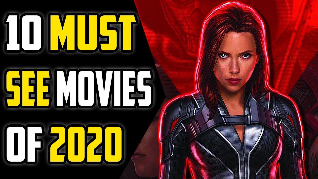 10 MOST ANTICIPATED Movies of 2020