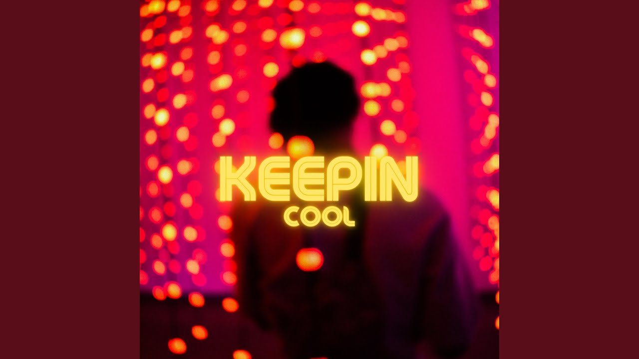 Watch Keepin Cool on YouTube Watch Keepin Cool on YouTube