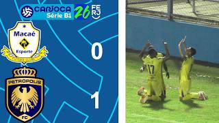 CARIOCA SÉRIE B1- TAÇA CORCOVADO - 7ª RODADA - MACAÉ 0X1 PETRÓPOLIS