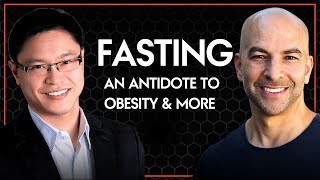 #59–Jason Fung, M.D: Fasting as an antidote to obesity, insulin resistance, T2D, & metabolic illness