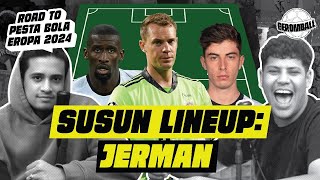 PREDIKSI LINEUP JERMAN DI EURO 2024 | Susun Lineup | #POJOKDEBAT