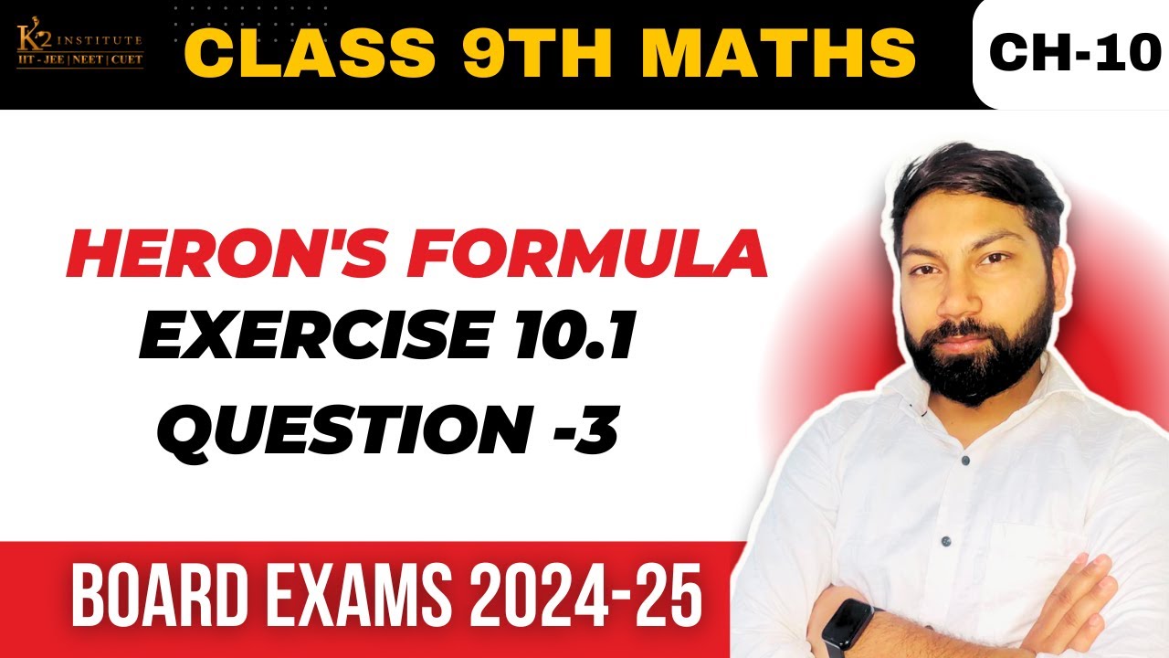 Heron's Formula - Exercise 10.1 | Class 9 Maths Chapter 10 By rachin ...
