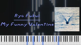 My Funny Valentine  Ryo Fukui (piano synthesia)