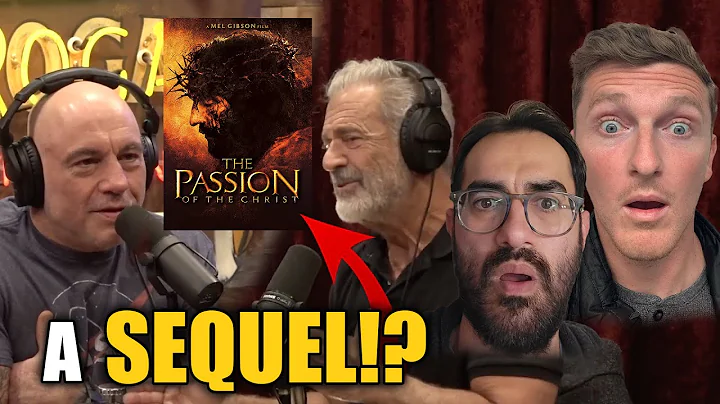 Mel Gibson Talks The Passion of the Christ Sequel On Joe Rogan