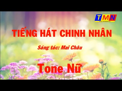 [KARAOKE] Tiếng hát chinh nhân (Mai Châu) - Tone Nữ (Am) - #coverbytmn