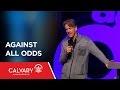 Against All Odds - Luke 24:13-35 - Skip Heitzig