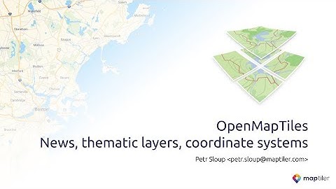 FOSS4G 2019 Bucharest – OMT: OpenMapTiles news thematic layers and coordinate systems