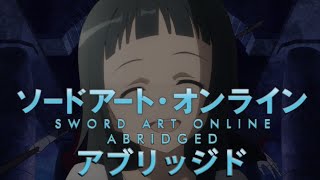 SAO Abridged Parody: Episode 10(Follow us on Facebook: https://www.facebook.com/SomethingWittyEntertainment/ Follow us on Twitter: https://twitter.com/SomethingWittyE Consider supporting ..., 2016-08-28T23:00:02.000Z)