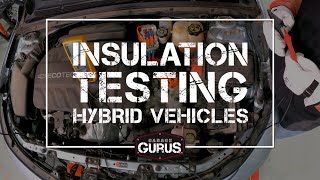 Garage Gurus | Insulation Testing on Hybrid Vehicles