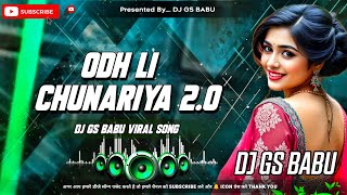 Download Lagu Odh Li Chunariya Tere Naam Ki 2.0 | Edm Vibration Remix (2M View) Dj GS BABU Banaras MP3 Download Lagu Odh Li Chunariya Tere Naam Ki 2.0 | Edm Vibration Remix (2M View) Dj GS BABU Banaras MP3