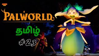 Palworld தமிழ் | Part 23 | Gaming Machi Tamil | Live | Tamil Gameplay