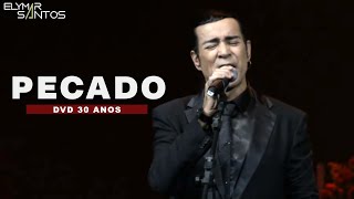 Elymar Santos - Pecado (DVD 30 Anos)