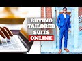 Complete Guide To Buying Suits Online | Bespoke Tailor