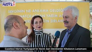 Filiz Vural - Engin Çağlar - Gazeteci Merve Yurtyapanın Ilk Kitabı Yarım Asrı Devirenler Lansmanı