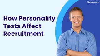How Personality Tests Affect Recruitment