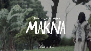 bedacerita. - Makna ( Official Lyric Video )