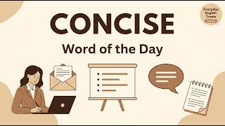 Concise | Word of the Day | Everyday English Treats