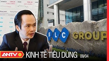 Bản Tin Kinh Tế Và Tiêu Dùng 9/4: Loạt Cổ Phiếu “Họ FLC” Không Đủ Điều Kiện Giao Dịch Ký Quỹ | ANTV