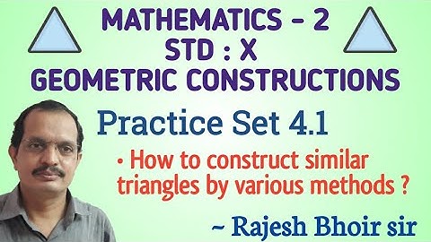 Std.10th : Mathematics 2 : Chapter no.4 : Geometric construction : By - Rajesh Bhoir.