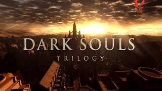 Dark Souls Trilogy Tribute - The Dark Lord