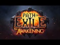 Path of Exile - The Awakening - 3 The Dried Lake - [PoE Soundtrack Act4]