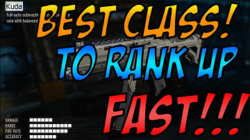Best class to Rank up fast! "Kuda BO3 Beta" Best SMG Class to Grind up to a High Level!