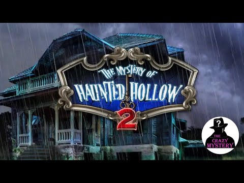 The Mystery of Haunted Hollow 2 Full Game Solve || #TheCrazyMystery