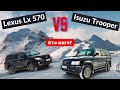 ЛХ570 против Исузу Трупер / Lexus Lx 570 & Isuzu Trooper/ Батл рамных внедорожников
