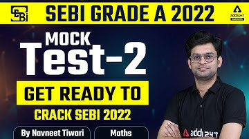 SEBI GRADE A 2022 | MATHS | MOCK TEST  2 | By NAVNEET TIWARI