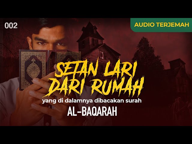 AL-BAQARAH + AUDIO TERJEMAH INDONESIA - Muzammil Hasballah class=