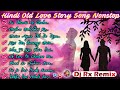  nonstop hindi love story song  dj rx remix   1step humming bass 