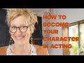 Part 1 - How to become your character in acting