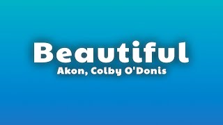 Akon - Beautiful (Lyrics) ft. Colby O'Donis, Kardinal Offishall